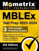 MBLEx Test Prep 2023-2024 - 3 Full-Length Practice Exams, Study Guide Secrets for the Fsmtb Massage and Bodywork License with Detailed Answer Explanations