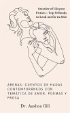 ARENAS: Cuentos de hadas contemporáneos con temática de amor, poemas y prosa (eBook, ePUB)