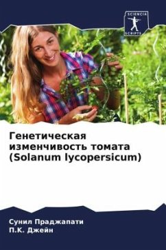 Geneticheskaq izmenchiwost' tomata (Solanum lycopersicum) - Pradzhapati, Sunil;Dzhejn, P.K.