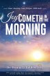 Joy Cometh in the Morning - Bild 1