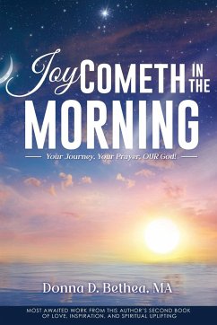 Joy Cometh in the Morning - Bethea, Donna D.