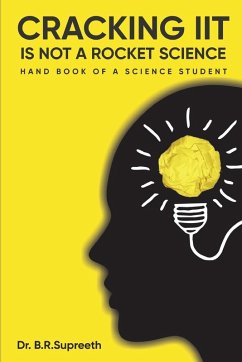 Cracking IIT is not a Rocket Science - Supreeth, B R