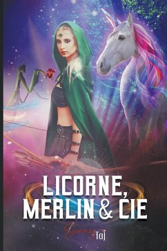 Licorne, Merlin & Cie - Taj, Sunny
