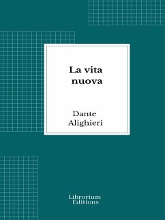 La vita nuova (eBook, ePUB) - Alighieri, Dante