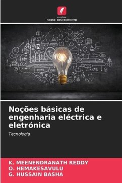 Noções básicas de engenharia eléctrica e eletrónica - REDDY, K. MEENENDRANATH;HEMAKESAVULU, O.;BASHA, G. HUSSAIN