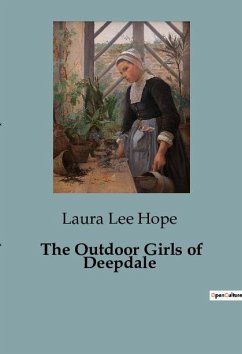 The Outdoor Girls of Deepdale - Lee Hope, Laura