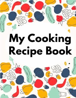 My Cooking Recipe Book - Ed T. Smith