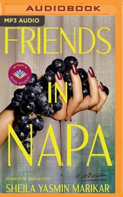Friends in Napa - Marikar, Sheila Yasmin