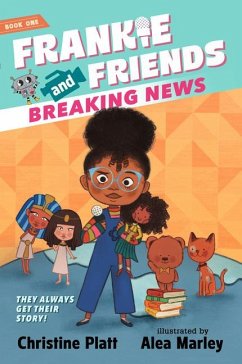 Frankie and Friends: Breaking News - Platt, Christine