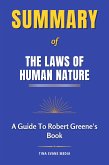 Summary of The Laws of Human Nature   A Guide To Robert Greene's Book (eBook, ePUB)
