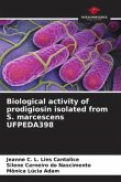 Biological activity of prodigiosin isolated from S. marcescens UFPEDA398