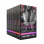 Unfaithful Together Volumes 1 to 5 (Shared Desires Series, #1) (eBook, ePUB)
