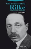 Vida de Rainer Maria Rilke (eBook, ePUB)