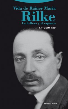 Vida de Rainer Maria Rilke (eBook, ePUB) - Pau, Antonio