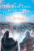 The Last Days with the Two Witnesses (eBook, ePUB)
