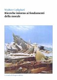 Ricerche intorno ai fondamenti della morale (eBook, PDF)