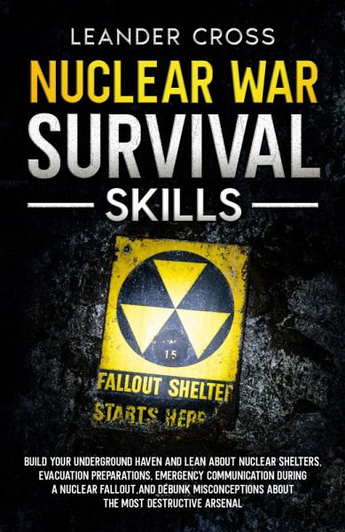 Nuclear War Survival Skills Nuclear War Survival Skills