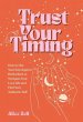 Trust Your Timing - Bild 1