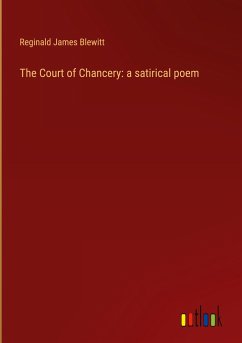 The Court of Chancery: a satirical poem