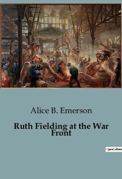 Ruth Fielding at the War Front - Emerson, Alice B.