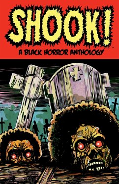 Shook! a Black Horror Anthology - Golden, Bradley; Roberts, Marcus; Jennings, John