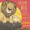 Dream Big - Bild 1
