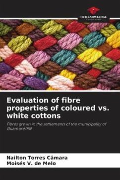 Evaluation of fibre properties of coloured vs. white cottons - Torres Câmara, Nailton;V. de Melo, Moisés