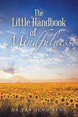 The Little Handbook of Mindfulness