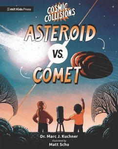 Cosmic Collisions: Asteroid vs. Comet - Kuchner, Marc J