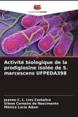 Activité biologique de la prodigiosine isolée de S. marcescens UFPEDA398