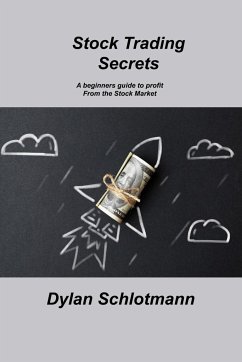 Stock Trading Secrets - Schlotmann, Dylan