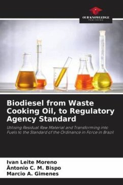 Biodiesel from Waste Cooking Oil, to Regulatory Agency Standard - Leite Moreno, Ivan;C. M. Bispo, Ântonio;Gimenes, Marcio A.