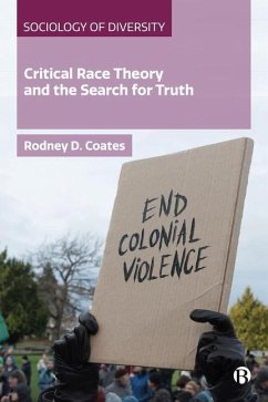 Critical Race Theory and the Search for Truth - Coates, Rodney