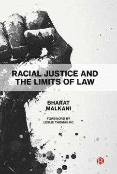 Racial Justice and the Limits of Law - Malkani, Bharat