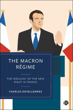 The Macron Régime - Devellennes, Charles (University of Kent)