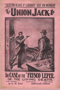 The Case of the 'Frisco Leper: The Living Death - Teed, G. H.
