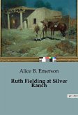 Ruth Fielding at Silver Ranch