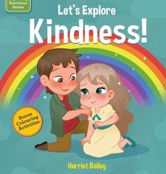 Lets Explore Kindness - Bailey, Harriet