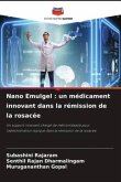 Nano Emulgel : un médicament innovant dans la rémission de la rosacée