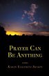 Prayer Can Be Anything - Bild 1