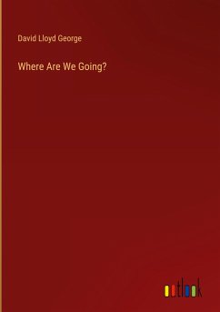 Where Are We Going? - George, David Lloyd