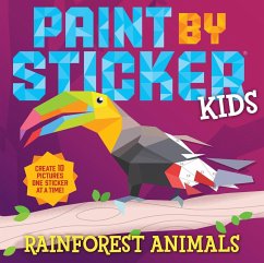 Paint by Sticker Kids: Rainforest Animals - Publishing, Workman