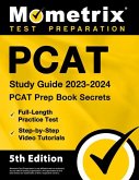 PCAT Study Guide 2023-2024 - PCAT Prep Book Secrets, Full-Length Practice Test, Step-By-Step Video Tutorials