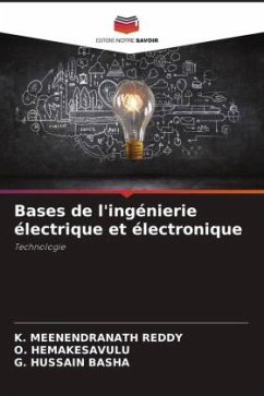 Bases de l'ingénierie électrique et électronique - REDDY, K. MEENENDRANATH;HEMAKESAVULU, O.;BASHA, G. HUSSAIN