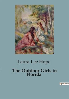 The Outdoor Girls in Florida - Lee Hope, Laura