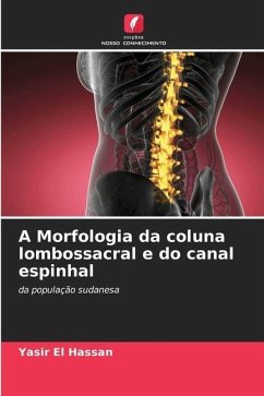 A Morfologia da coluna lombossacral e do canal espinhal - El Hassan, Yasir