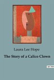 The Story of a Calico Clown