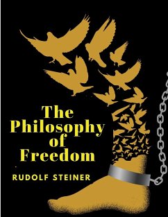 The Philosophy of Freedom - Rudolf Steiner