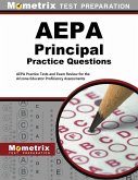Aepa Principal Practice Questions: Aepa Practice Tests and Exam Review for the Arizona Educator Proficiency Assessments