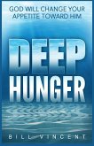 Deep Hunger